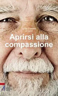 Aprirsi alla compassione Must-Have
