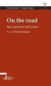 On the road. Sul cammino dell‘uomo Gecertificeerd