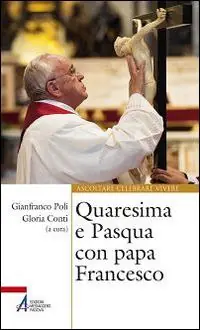 Quaresima e Pasqua con papa Francesco Dagaanbieding