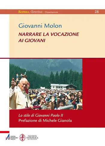 Narrare la vocazione ai giovani. Lo stile di Giovanni Paolo II Favoriet