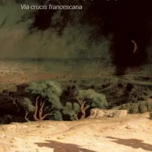 Beperkt Aanbod Verso il Golgota. Via crucis francescana