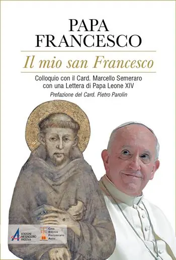 Il mio san Francesco. Colloquio con il Card. Marcello Semeraro con una Lettera di Papa Leone XIV Lage Prijs