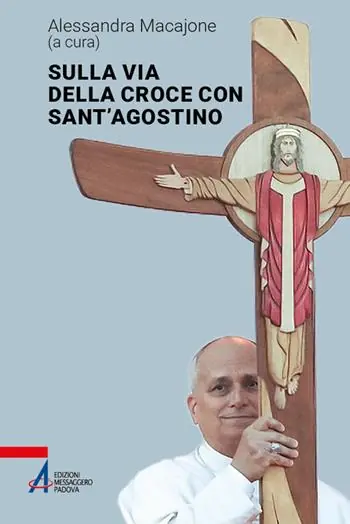 Sulla via della croce con sant‘Agostino Superprijs