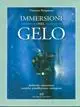Immersioni nel gelo. Ambienti, attrezzature, tecniche, pianificazione, emergenze Meest Verkocht