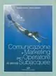 Express Levering Comunicazione e marketing per l‘operatore di attività subacquee