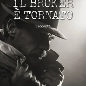 Il Broker è tornato! Beperkte Voorraad