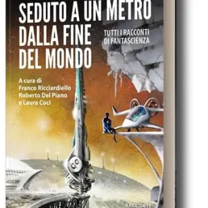 Fabrieksprijs Seduto a un metro dalla fine del mondo