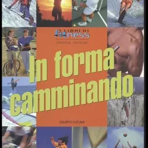In forma camminando Aanbieding