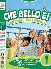 Aanbieding Che bello è! Un ponte tra i popoli. Per la Scuola elementare. Con e-book. Con espansione online. Vol. 1-2-3
