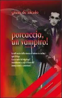 Fabrieksprijs Porcaccia, un vampiro!