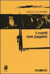 Gereduceerde Prijs I morti non pagano