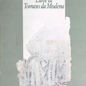 Dagaanbieding L‘ arte di Tomaso da Modena