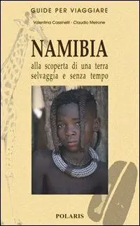 Namibia. Alla scoperta di una terra selvaggia e senza tempo Fabrieksprijs