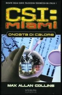 Op = Op Ondata di calore. CSI Miami