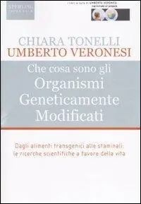 Aanbieding Che cosa sono gli Organismi Geneticamente Modificati