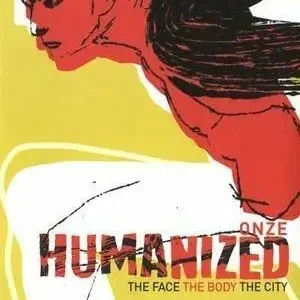 Actieprijs Humanized. The face the body the city