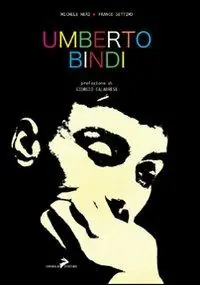 Umberto Bindi. Ediz. illustrata Uitverkoop