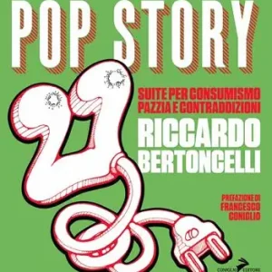 Bestel Nu Pop story suite. Suite per consumismo, pazzia e contraddizioni