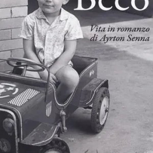 Beco. Vita in romanzo di Ayrton Senna Tijdelijk Beschikbaar