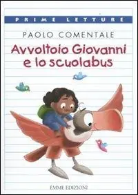 Avvoltoio Giovanni e lo scuolabus. Ediz. illustrata Dagaanbieding