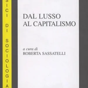 Dal lusso al capitalismo Koop Online