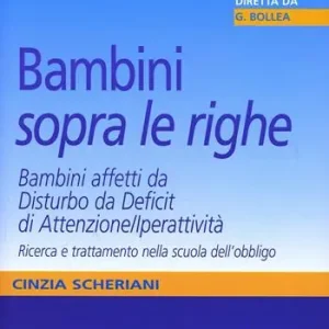 Bambini «sopra le righe». Bambini affetti da Disturbo da Deficit di Attenzione/Iperattività. Ricerca e trattamento nella scuola dell‘obbligo Laatste Versie