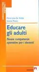 Educare gli adulti. Nuove competenze operative per i docenti Laatste Kans