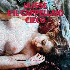 Laatste Versie Ulisse e il cappellaio cieco