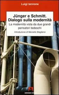 Junger, Schmitt, dialogo sulla modernità Korting