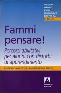 Fammi pensare! Percorsi abilitativi per alunni con disturbi di apprendimento Lage Kosten