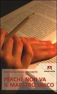 Perché non va il maestro unico Snelle Levering