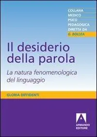 Il desiderio della parola. La natura fenomenologica del linguaggio Voordeelprijs