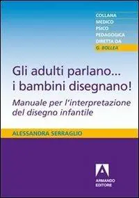 Gli adulti parlano... i bambini disegnano! Hoge Kwaliteit