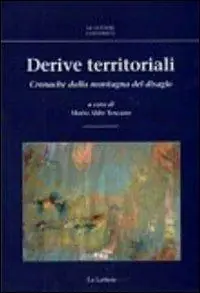 Derive territoriali. Cronache dalla montagna del disagio Koop Vandaag