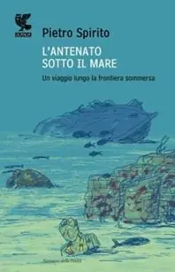 Beste Prijs L‘antenato sotto il mare. Un viaggio lungo la frontiera sommersa