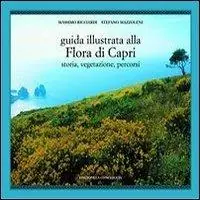 Aanbieding Guida illustrata alla flora di Capri. Storia, vegetazione, percorsi. Ediz. illustrata
