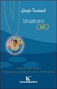 Tutto questo per un oro Weekendaanbieding