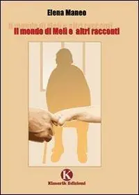 Aanbieding Il mondo di Melì e altri racconti