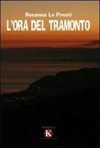 Premium L‘ ora del tramonto