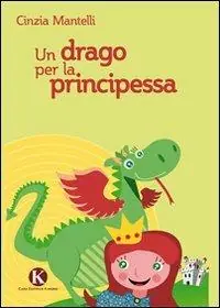 Direct Beschikbaar Un drago per la principessa