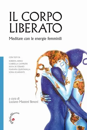 Il corpo liberato. Meditare con le energie femminili Koop Online