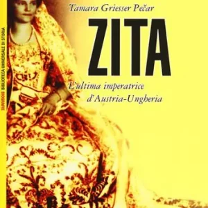 Zita l‘ultima imperatrice d‘Austria-Ungheria Betaalbaar