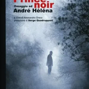 Le prince noir. Omaggio a André Héléna Gereduceerde Prijs