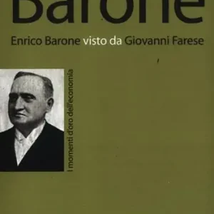 Enrico Barone visto da Giovanni Farese Goedkoop