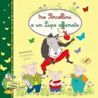 Tre porcellini e un lupo affamato Tijdelijk Beschikbaar