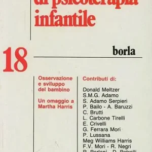 Quaderni di psicoterapia infantile. Vol. 18 Osservazione e sviluppo del bambino. Un omaggio a Martha Harris. Merkproduct