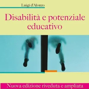 Disabilità e potenziale educativo. Nuova ediz. Korting