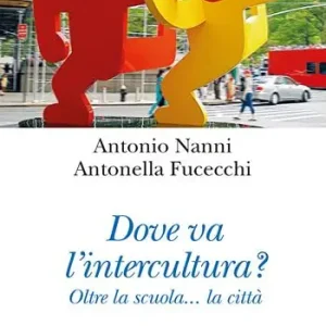 Lage Prijs Dove va l‘intercultura? Oltre la scuola... la città