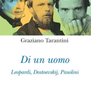 Di un uomo. Leopardi, Dostoevskij, Pasolini Shop Nu