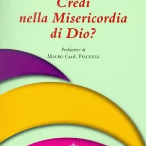 Credi nella misericordia di Dio? Laatste Kans